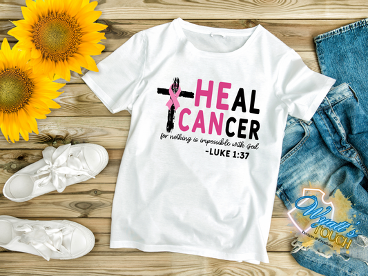 Heal Cancer - Luke 1:37