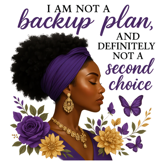 I Am Not a Backup Plan