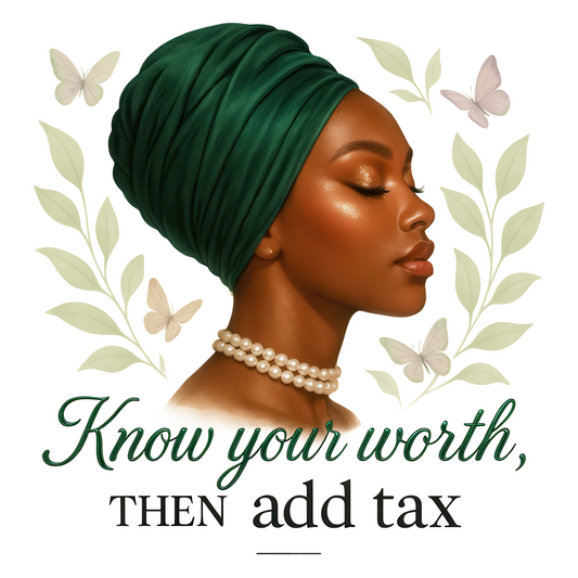 Know Your Worth, Then Add Tax - 1
